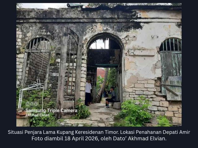 SituasiPenjaraLamaKupangKeresidenanTimorLokasiPenahananDepatiAmir_20260801_091400_000